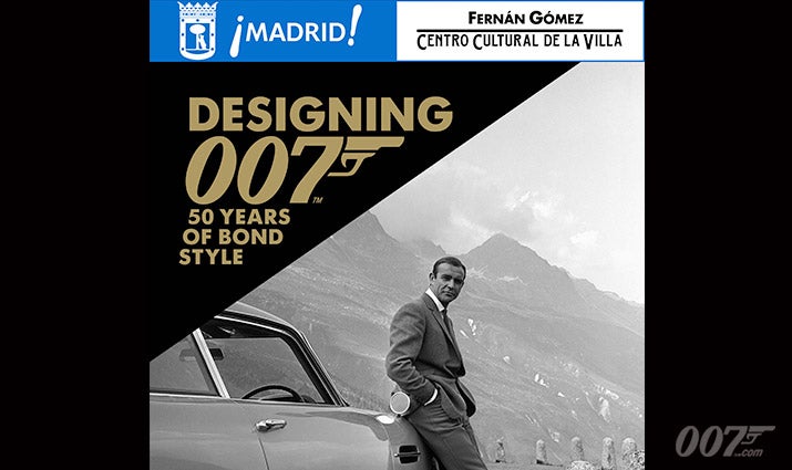 DESIGNING 007: FIFTY YEARS OF BOND STYLE HEADS TO SPAIN